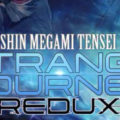 Shin Megami Tensei Strang Journey Redux