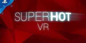 superhot sur psvr
