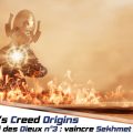 Assassin's Creed Origins Sekhmet Défis des Dieux