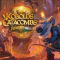 hearthstone kobolds catacombes