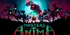 Masters of Anima