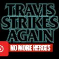Travis Strike Again No More Heroes