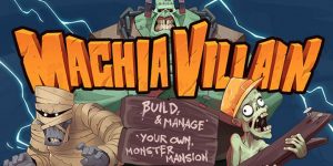 TEST – MachiaVillain : Massacrer en travaillant