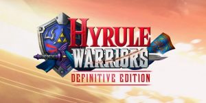 Hyrule Warriors Definitive Edition