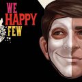 We Happy Few