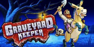 graveyard keeper