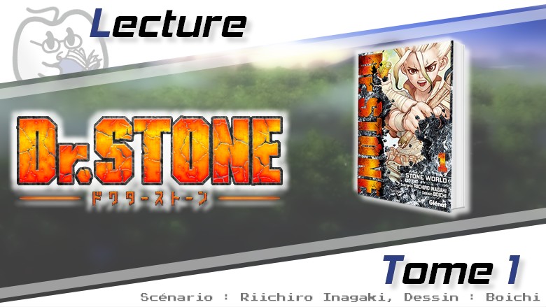 [Avis] Dr. Stone – Tome 1 de Riichiro Inagaki et Boichi – Try aGame