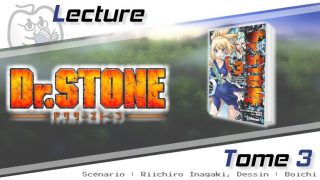 [Avis] Dr. Stone – Tome 3 de Riichiro Inagaki et Boichi