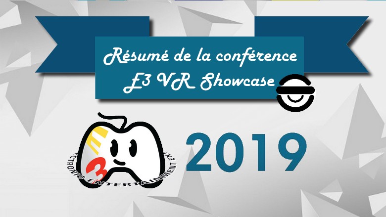 E3 2019 VR Showcase