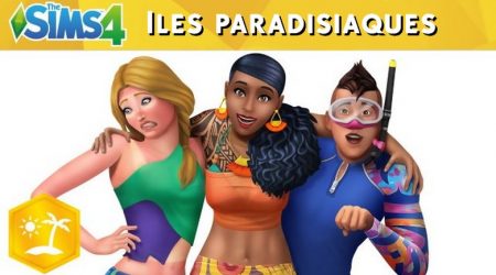 TEST – Les Sims 4 : Îles Paradisiaques