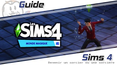 [Guide] Les Sims 4 : devenir un Jeteur de Sorts
