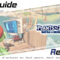[Guide] Plants vs Zombies: Battle For Neighborville, recueil de petites astuces