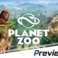[Preview] Planet Zoo, de quoi nous faire rugir de plaisir !