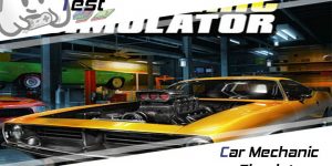 TEST – Car Mechanic Simulator, une panne dans le moteur