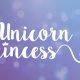 The Unicorn Princess