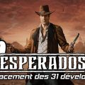 desperados iii 31 développeurs