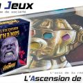 [Bar à Jeux] L&rsquo;Ascension de Thanos