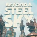 Beyond a Steel Sky