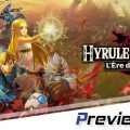 [Preview] Hyrule Warriors : L’Ère du Fléau