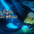 The Cruel King and the Great Hero s&rsquo;annonce en vidéo