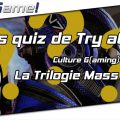 Quiz La Trilogie Mass Effect
