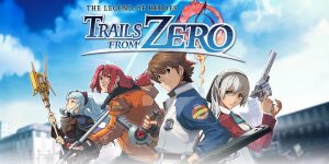 The Legend of Heroes Trails from Zero