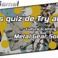 Quiz Culture Gaming - Metal Gear Solid 2