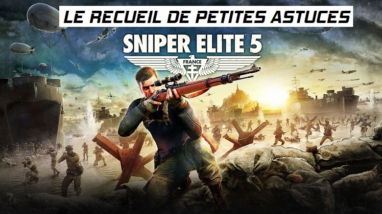 Sniper Elite 5 guide