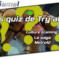 Quiz Culture Gaming – la saga Metroid