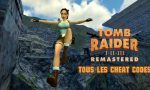 Tomb Raider Remastered Cheat Codes