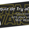 Quiz Star Wars jeux vidéo