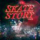 Skate Story