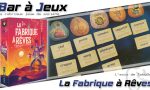 la fabrique à rêves