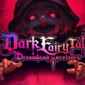 Dark Fairy Tale Dreamland Survivors