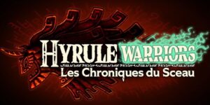 hyrule warriors les chroniques du sceau