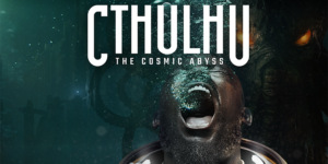 Cthulhu The Cosmic Abyss
